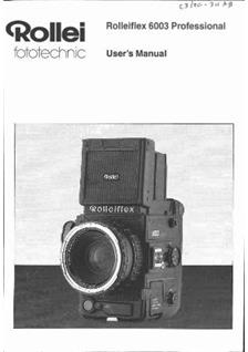 Rollei SL 6003 manual. Camera Instructions.